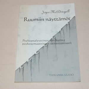 Joyce McDougall Ruumiin näyttämöt